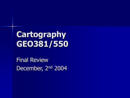 Cartography GEO381/550 - DePaul University GIS