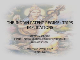 ENFORCEMENT OF PATENTS IN INDIA: THE LIKELY SCENARIO