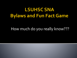 LSUHSC SNA Bylaws and Fun Fact Game