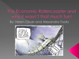The Economic Rollercoaster and why it wasn’t that much fun!