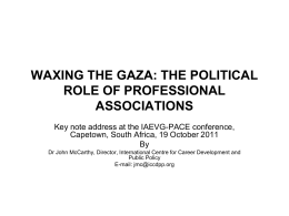 WAXING THE GAZA: THE POLITICAL ROLE OF PROFESSIONAL