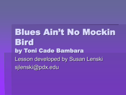 Blues Ain’t No Mockin Bird by Toni Cade Bambara