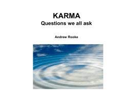KARMA: Questions we all ask Andrew Rooke