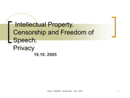 Censorship and Freedom of Speech. Intellectual Property