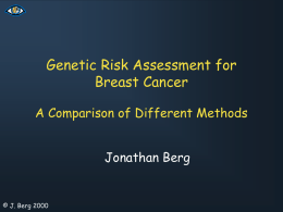 Genetic Risk Assessment for Breast Cancer