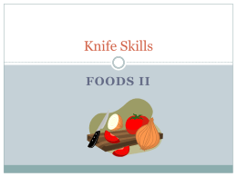 Knife Skills - Mrs. Way's Foods and Apparel Classes at ECHS
