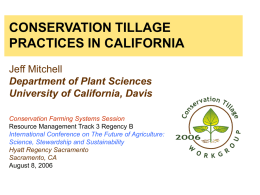 CONSERVATION TILLAGE PRACTICES IN CALIFORNIA Jeff …