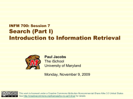 INFM 700: Session 7 - University of Maryland, College Park