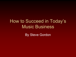How to Succeed in Today&rsquo;s Music Business