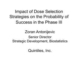 Impact of Dose Selection Strategies on Probability of