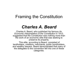 Framing the Constitution Charles A. Beard
