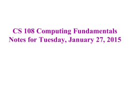 CS 108 Computing Fundamentals September 8, 2004