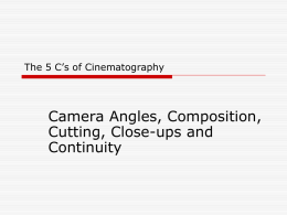 The 5 C’s of Cinematography COMPOSITION