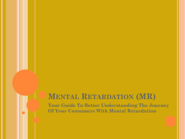 Mental Retardation (MR)