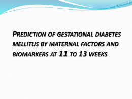 Prediction of gestational diabetes mellitus by maternal