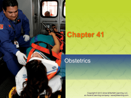 Chapter 41: Obstetrics - Jones & Bartlett Learning