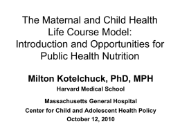 MCH Life Course Models and MCH Needs Assessment