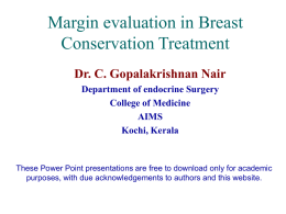 Margin evaluation in Breast Conservation Treatment