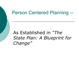 Person Centered Planning --