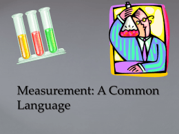 Measurement- A Common Language