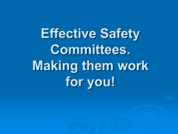 Effective Safety Committees Making them work for you!
