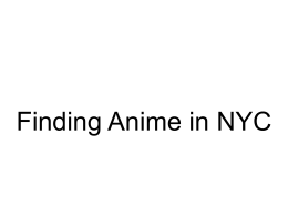 Finding Anime in NYC - New York City Anime