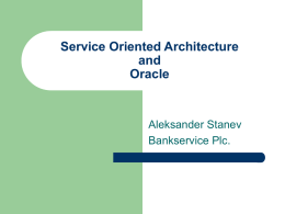 Service Oriented Architechture and Oracle