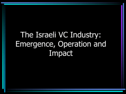 The Israeli VC Industry: Emergance, Operation and Impact