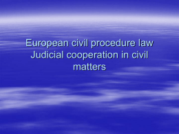 European civil procedure law Judicial cooperation in civil