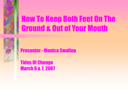 How To Keep Both Feet On The Ground & Out of Your Mouth
