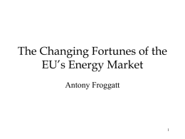 The Changing Fortunes of the EU’s Energy Market