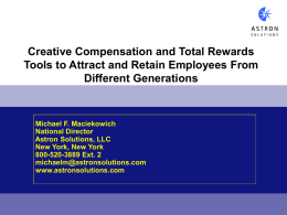 Creative Compensation and Total Rewards Tools to Attract