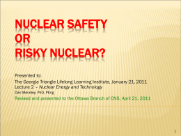 Nuclear Safety or Risky Nuclear?