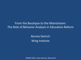From the Boutique to the Mainstream: The Role of Behavior