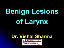 Benign lesions of larynx