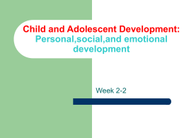 Child and adolescent development (continued)