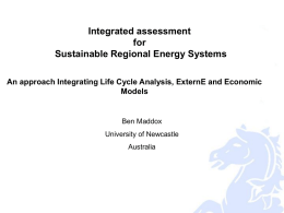 Integration of Life Cycle Analysis, ExternE and Economic