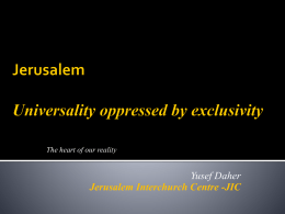 Jerusalem the heart of our reality