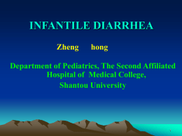 INFANTILE DIARRHEA - Shantou University Medical College