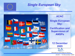 The Single European Sky : Certification and supervision of