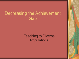 Decreasing the Achievement Gap