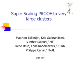 Super Scaling PROOF to very large clusters