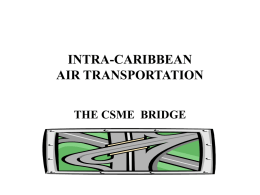 Intra-Caribbean air transportation : the CSME bridge