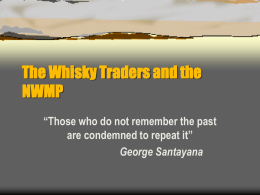 The Whisky Traders and the NWMP