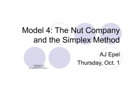 Model 4: The Nut Company and the Simplex Method