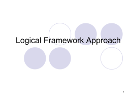 Logical Framework Approach