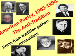 American Poetry, 1945-1990: The Anti-Tradition