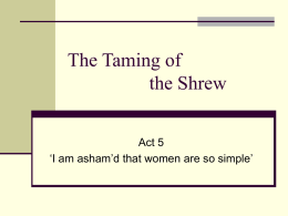 Lecture 7 TheTaming of the Shrew