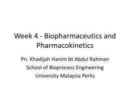 Lecture 5 - Biopharmaceuticals and Biopharmaceutics