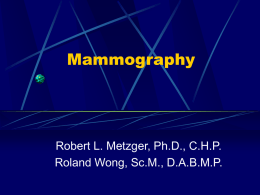 Mammography - Radiation Safety Engineering, Inc.